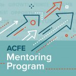 ACFE Mentoring Program, Melissa Frausto (Mentee) and Steve Pedneault (Mentor)